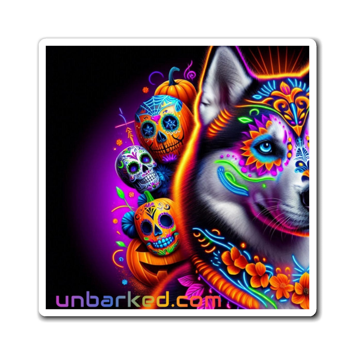 3" Square Magnet - UNBARKED! Halloween Collection - Husky Alaskan Malamute Dog Vibrant Día de Muertos Tattoo