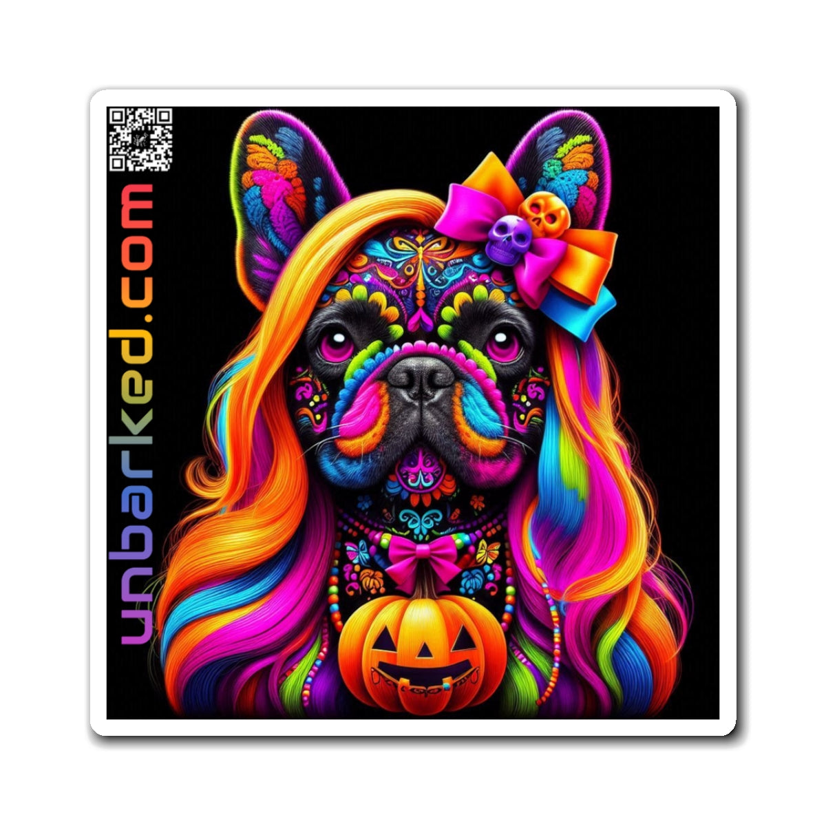 3" Square Magnet - UNBARKED! Halloween Collection - Frenchie Dog French Bull Dog Vibrant Día de Muertos Tattoo