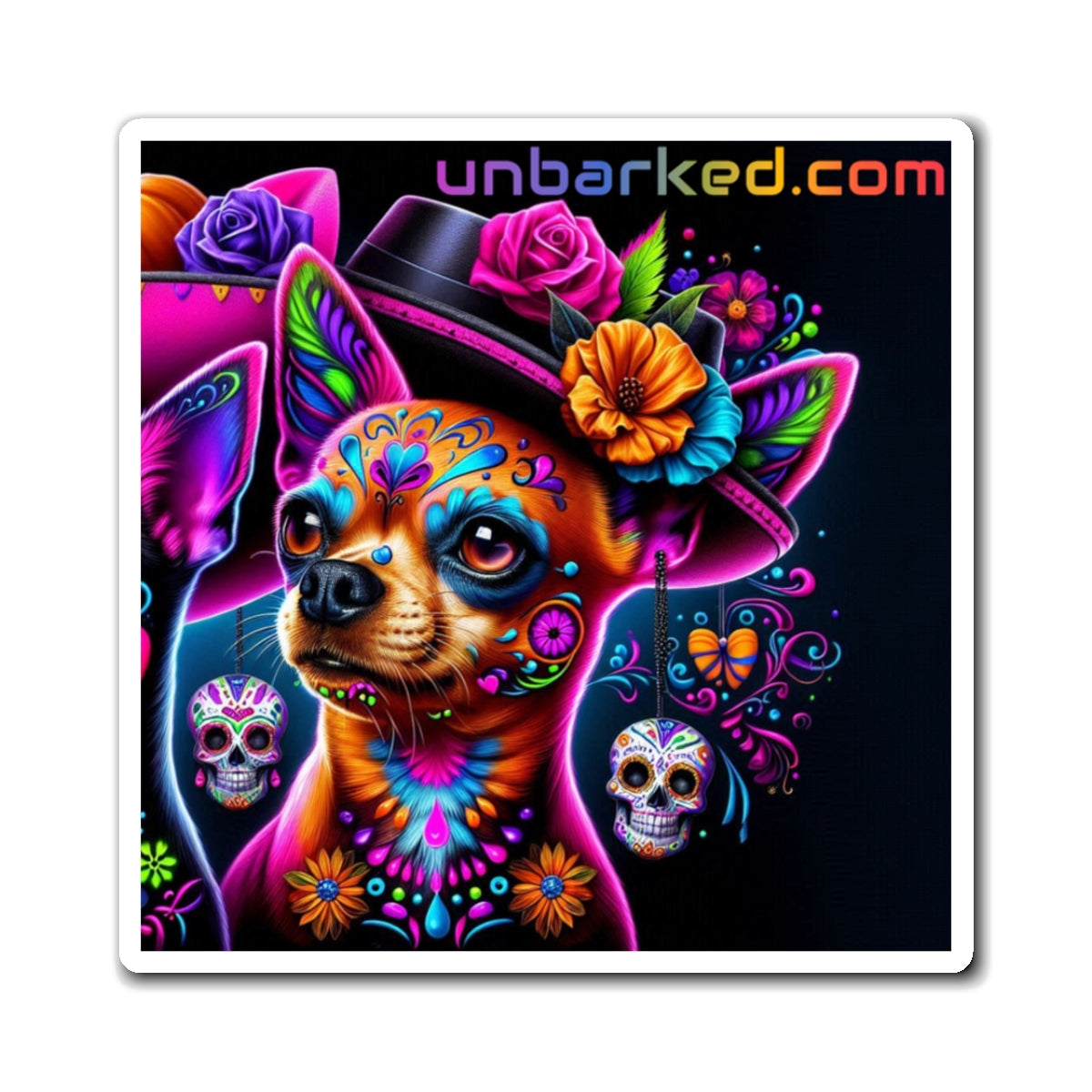 3" Square Magnet - UNBARKED! Halloween Collection - Chihuahua Chi Dog Vibrant Día de Muertos Tattoo